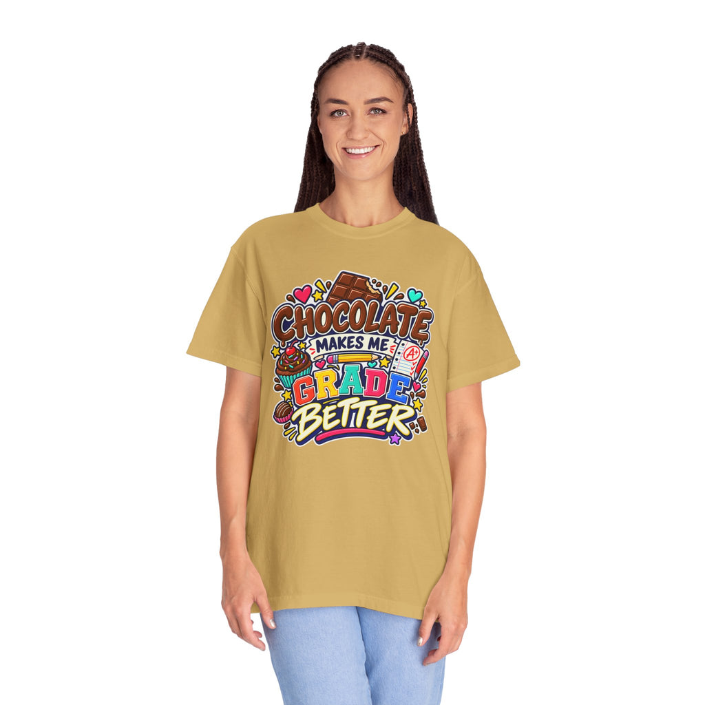 Chocolate Makes Me Grade Better Heavyweight Tee 🍫📚✏️
