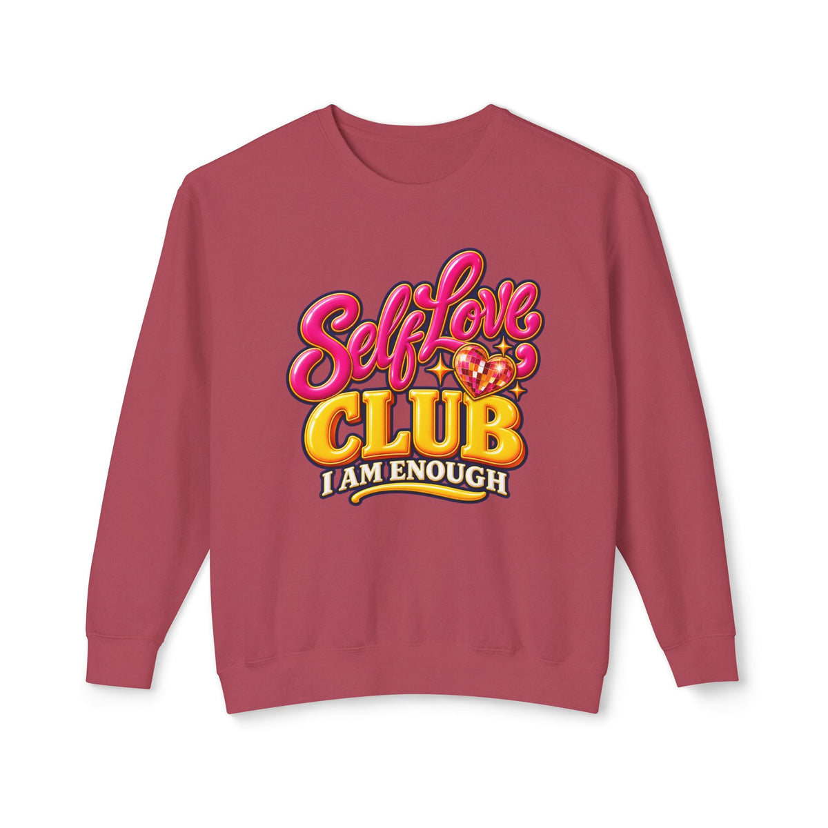 Self-Love Club Sweatshirt — I Am Enough Cozy Crewneck 💖✨