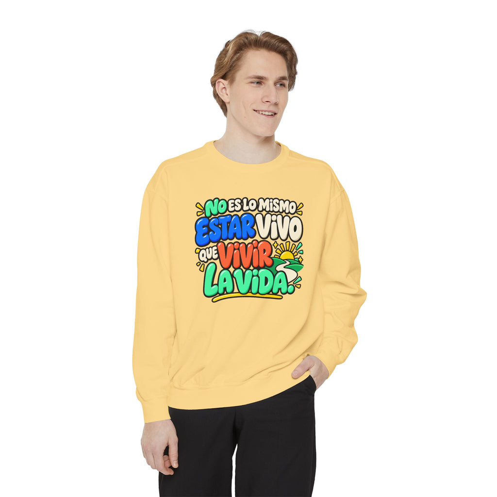No Es Lo Mismo Estar Vivo Que Vivir la Vida Sweatshirt | Spanish Inspirational Crewneck 🌅✨