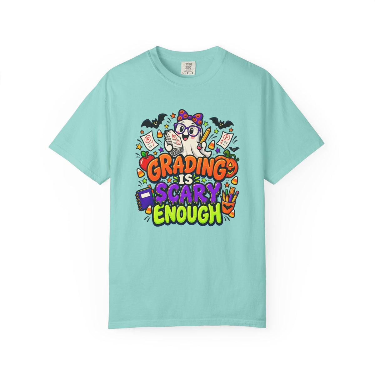 Grading Is Scary Enough T-Shirt — Halloween Teacher Funny Tee