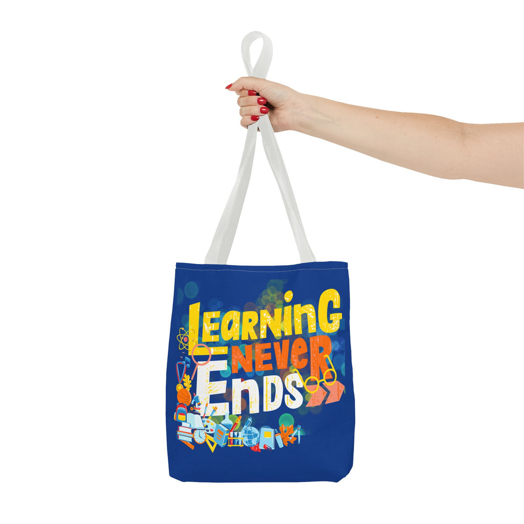 Learning Never Ends - Great Things Await Tote Bag (AOP)