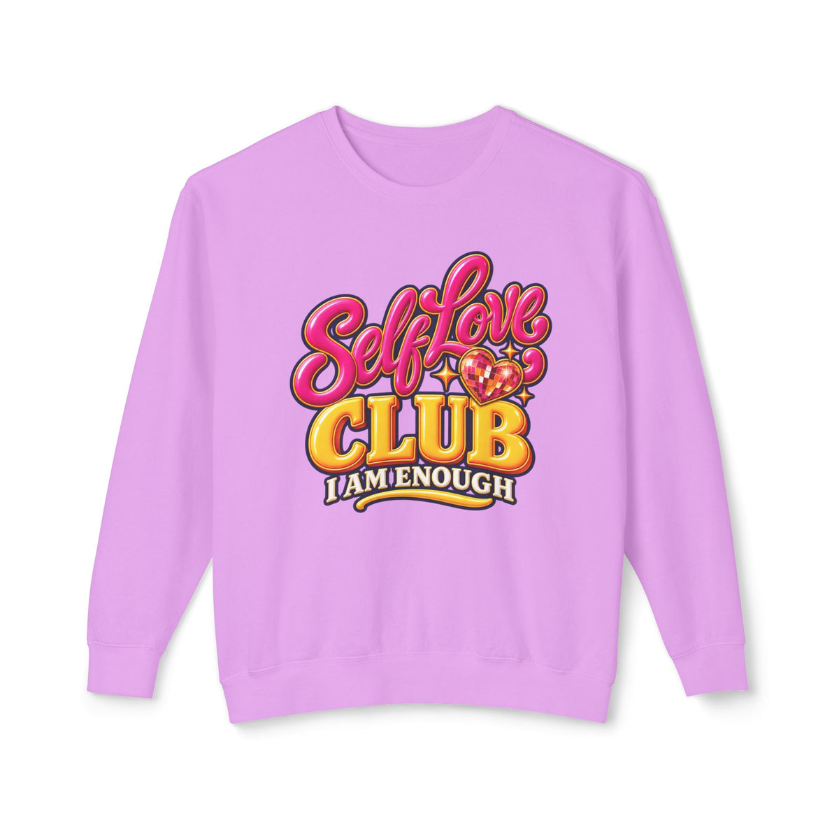 Self-Love Club Sweatshirt — I Am Enough Cozy Crewneck 💖✨