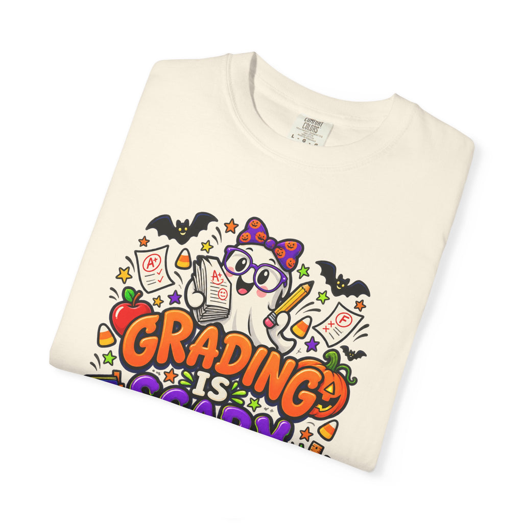 Grading Is Scary Enough T-Shirt — Halloween Teacher Funny Tee