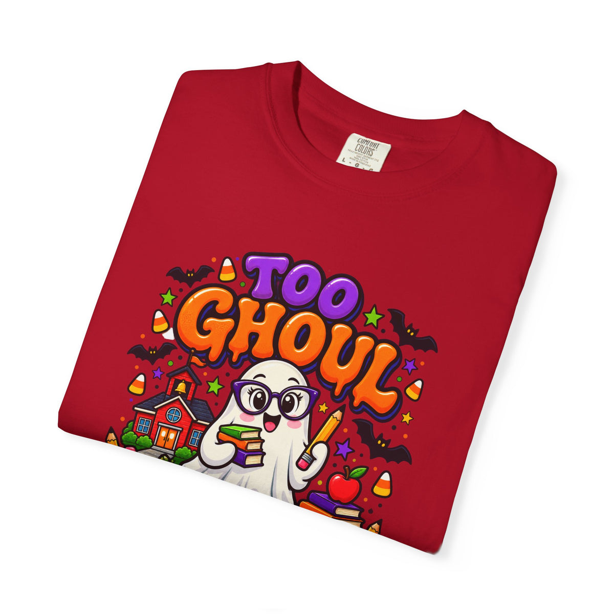 Too Ghoul for School T-Shirt — Cute Halloween Ghost Back-to-School Tee