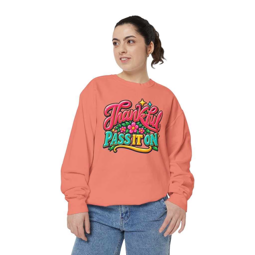 Thankful - Pass It On Sweatshirt