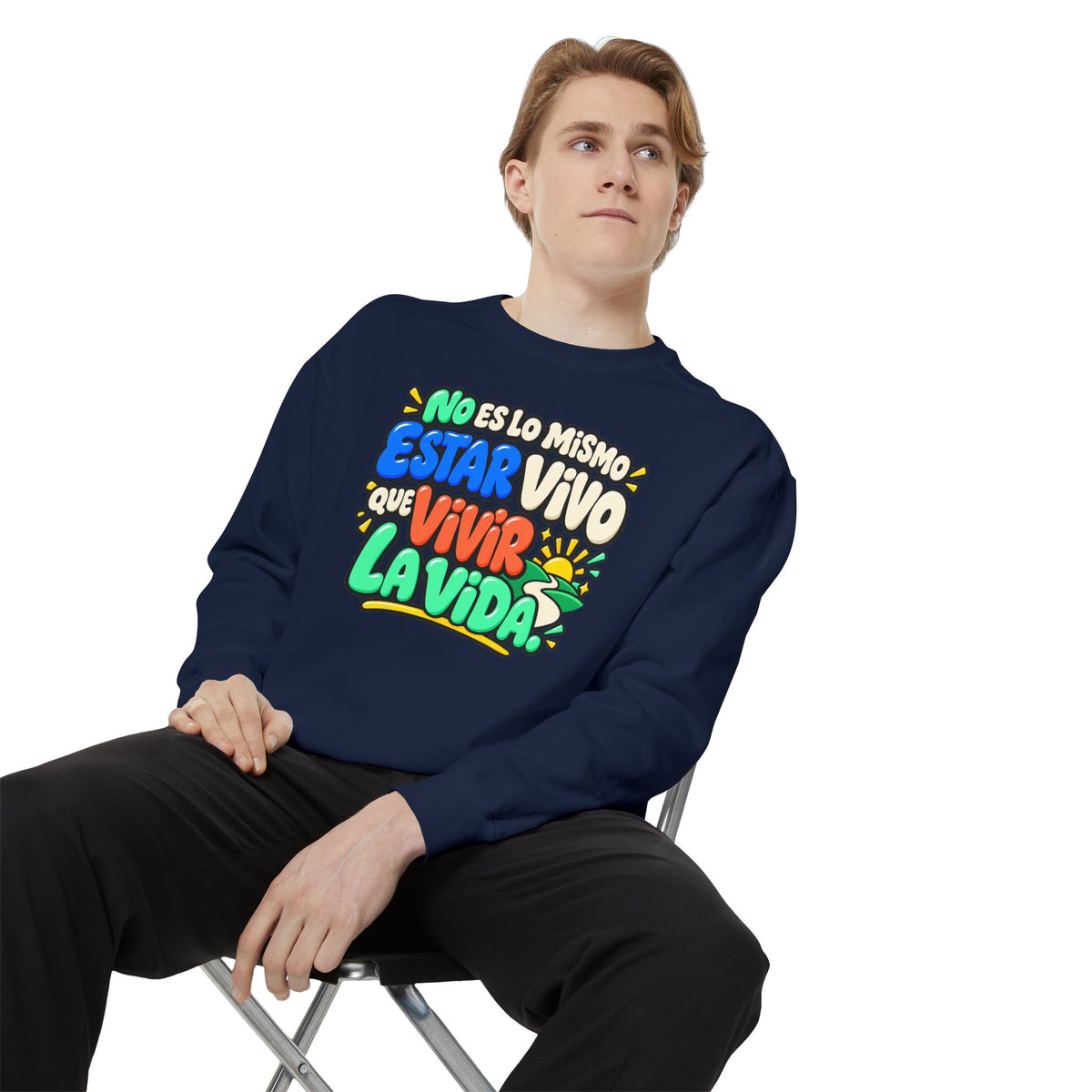 No Es Lo Mismo Estar Vivo Que Vivir la Vida Sweatshirt | Spanish Inspirational Crewneck 🌅✨