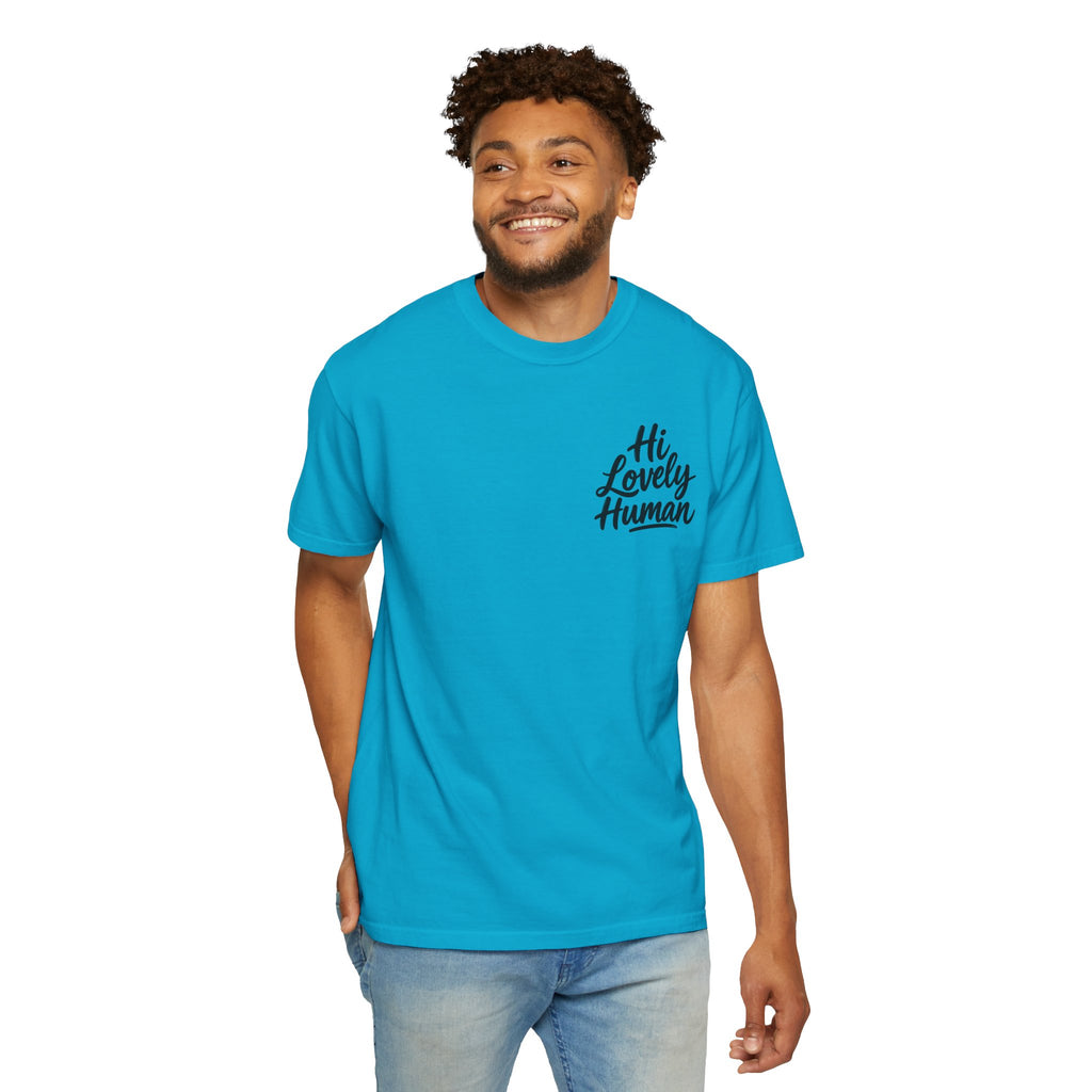 Hi Lovely Human T-Shirt – Positive Message Front & Back Adult Tee