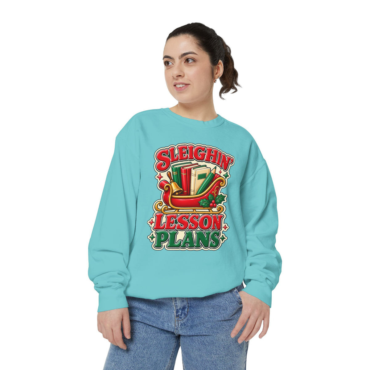 Sleighin’ Lesson Plans Christmas Teacher Sweatshirt