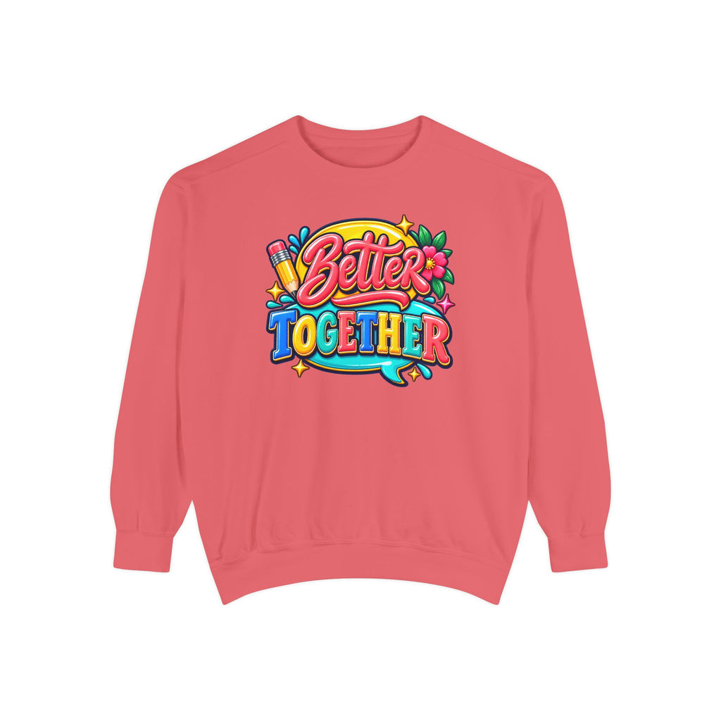 Better Together Sweatshirt Colorful Retro Graphic Crewneck
