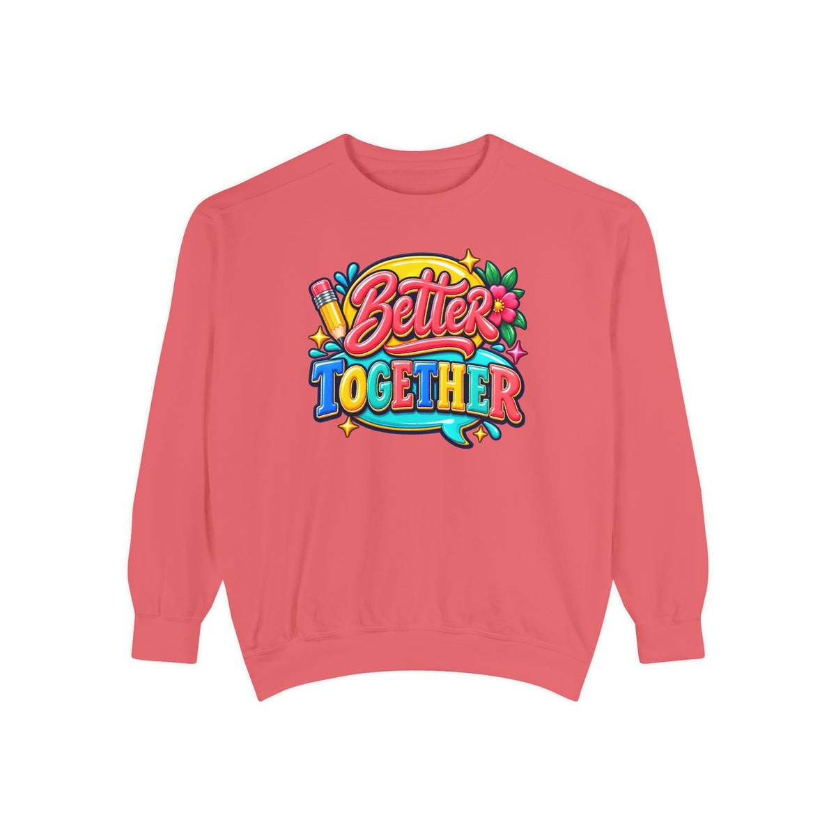 Better Together Sweatshirt Colorful Retro Graphic Crewneck