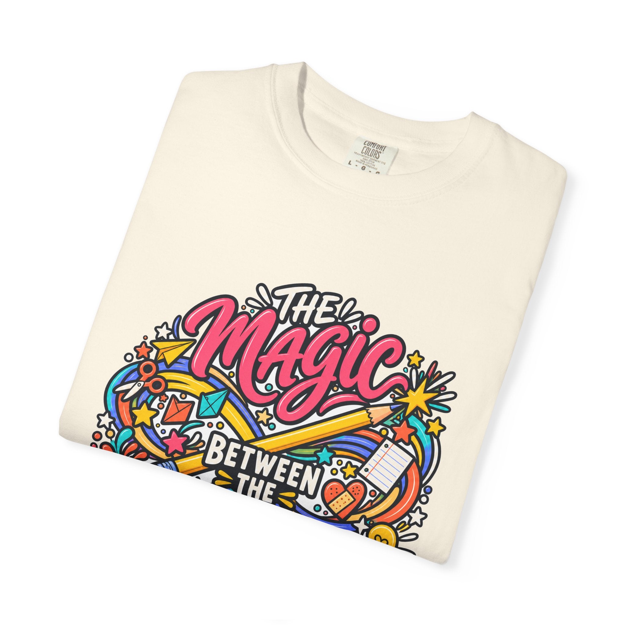 The Magic Between the Lessons Teacher Comfort Colors® Tee ✏️✨