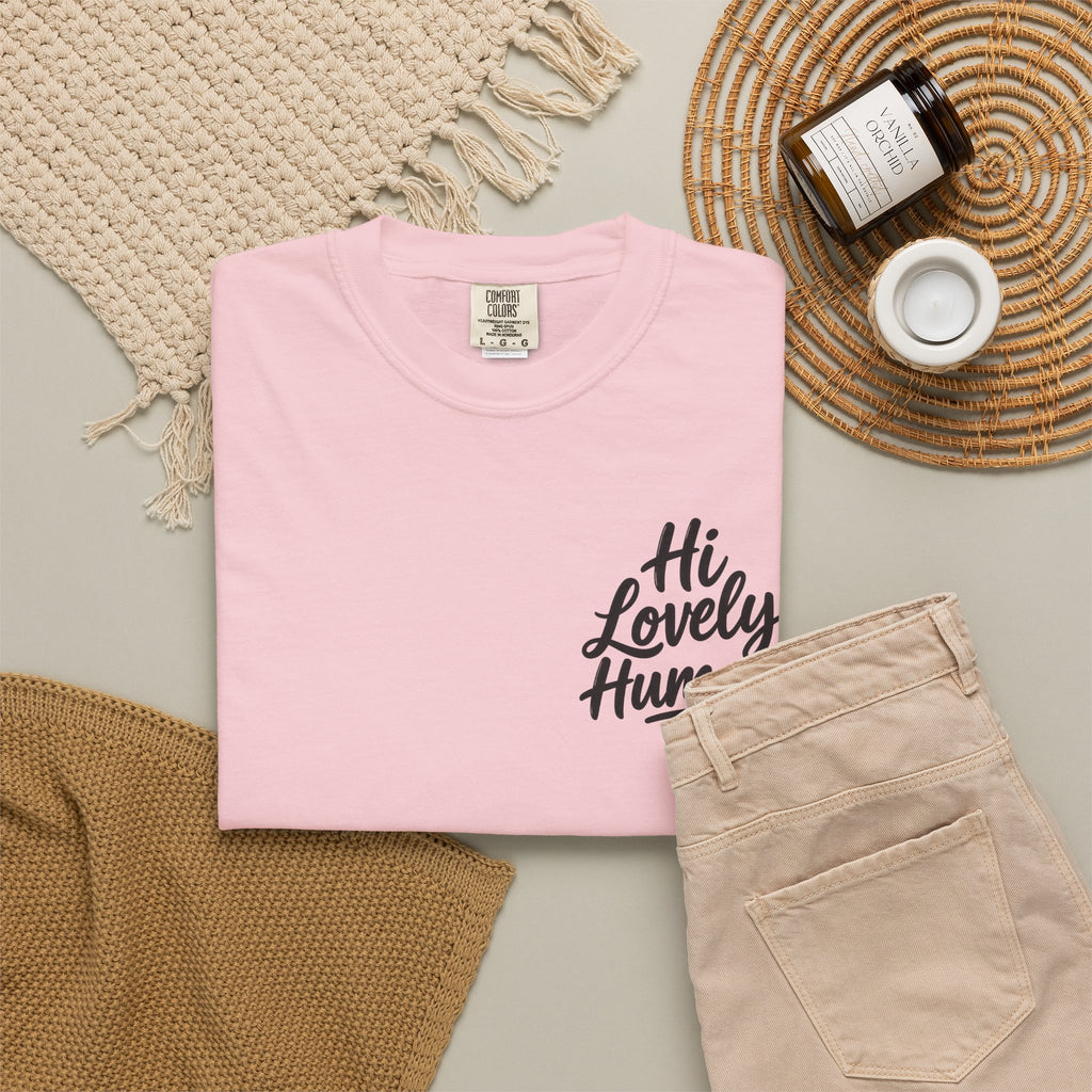 Hi Lovely Human T-Shirt – Positive Message Front & Back Adult Tee