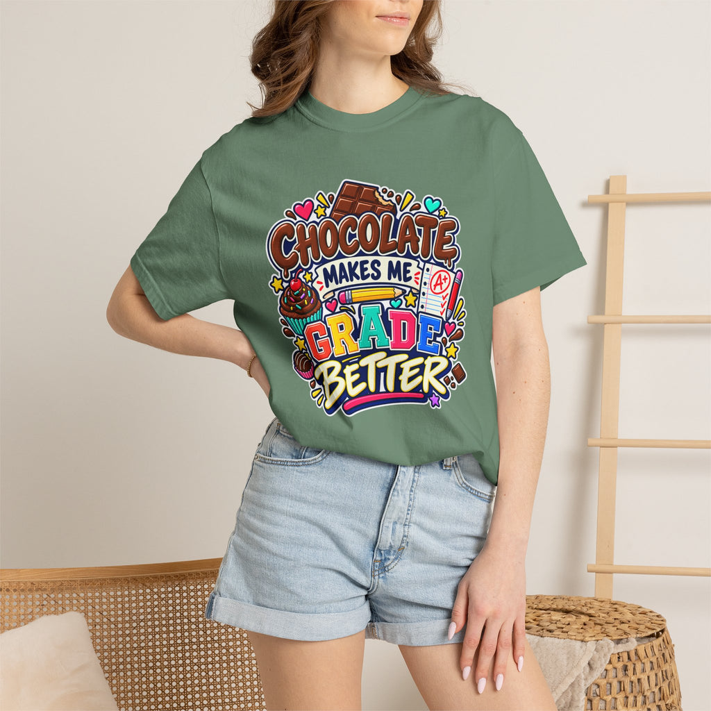 Chocolate Makes Me Grade Better Heavyweight Tee 🍫📚✏️