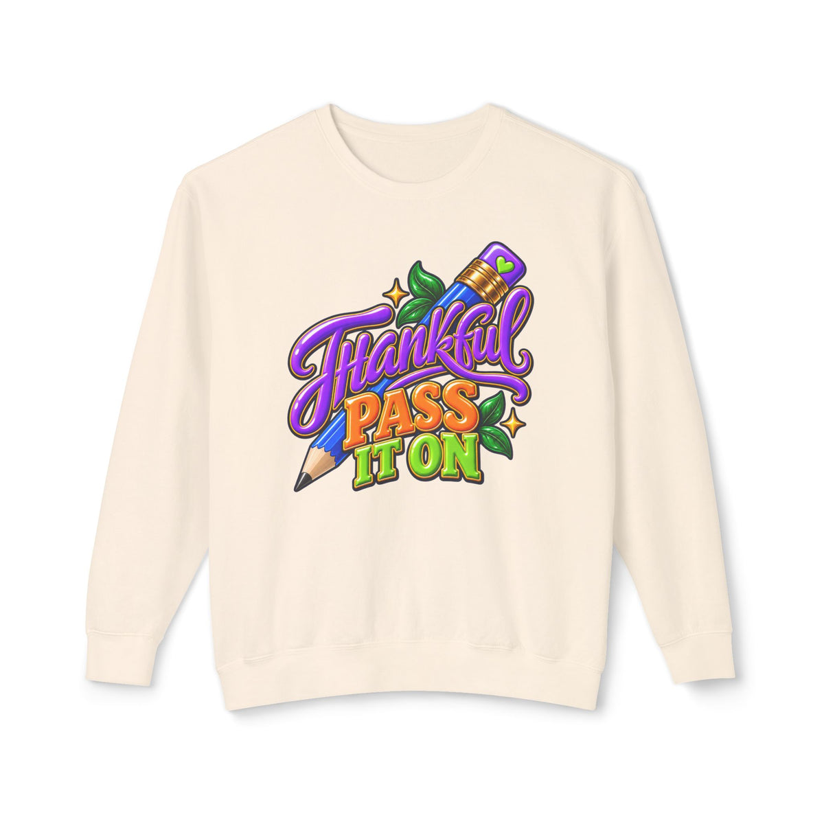 Thankful "Pass It On" Crewneck Sweatshirt