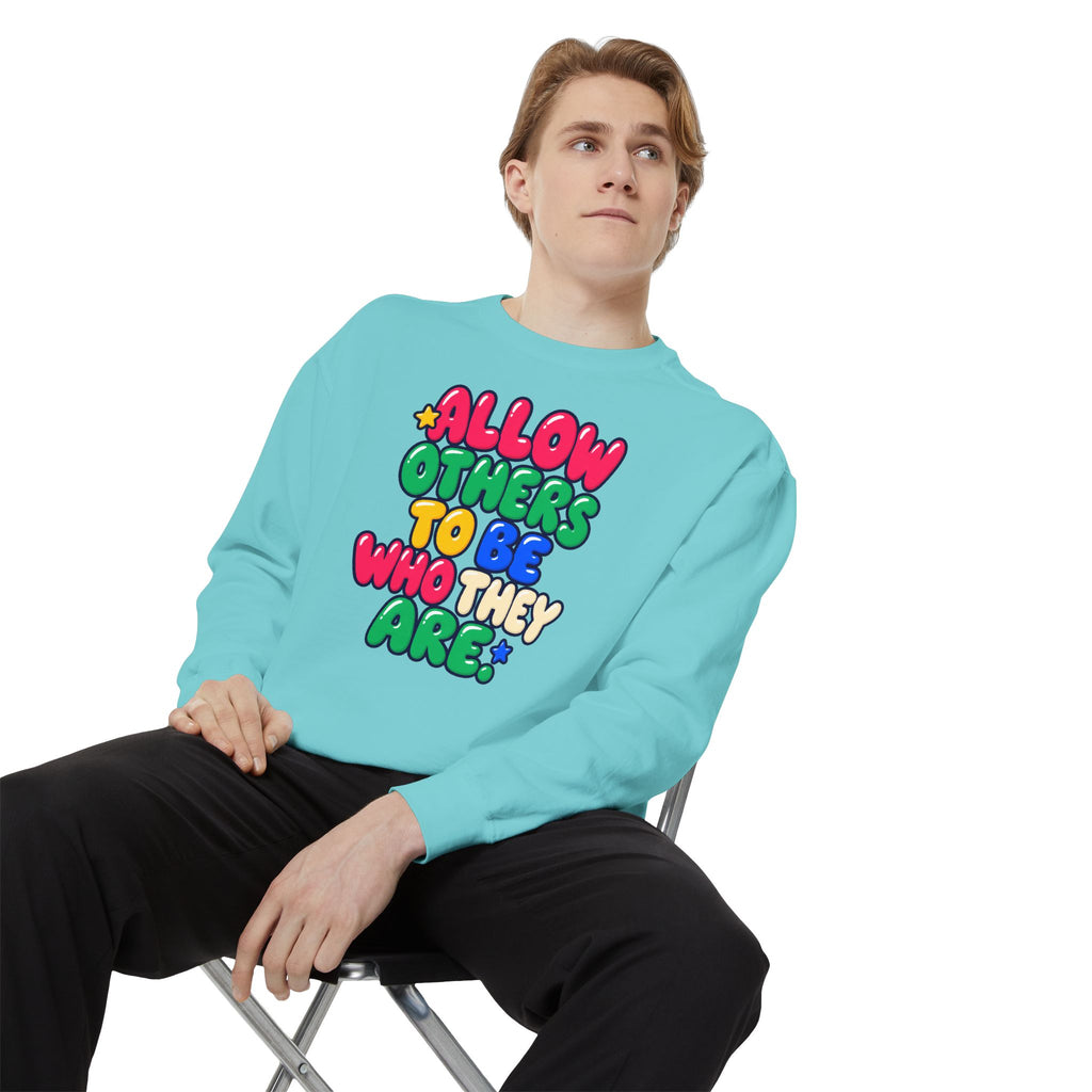 Allow Others to Be Who They Are Sweatshirt | Kindness & Acceptance Crewneck 🌼💛