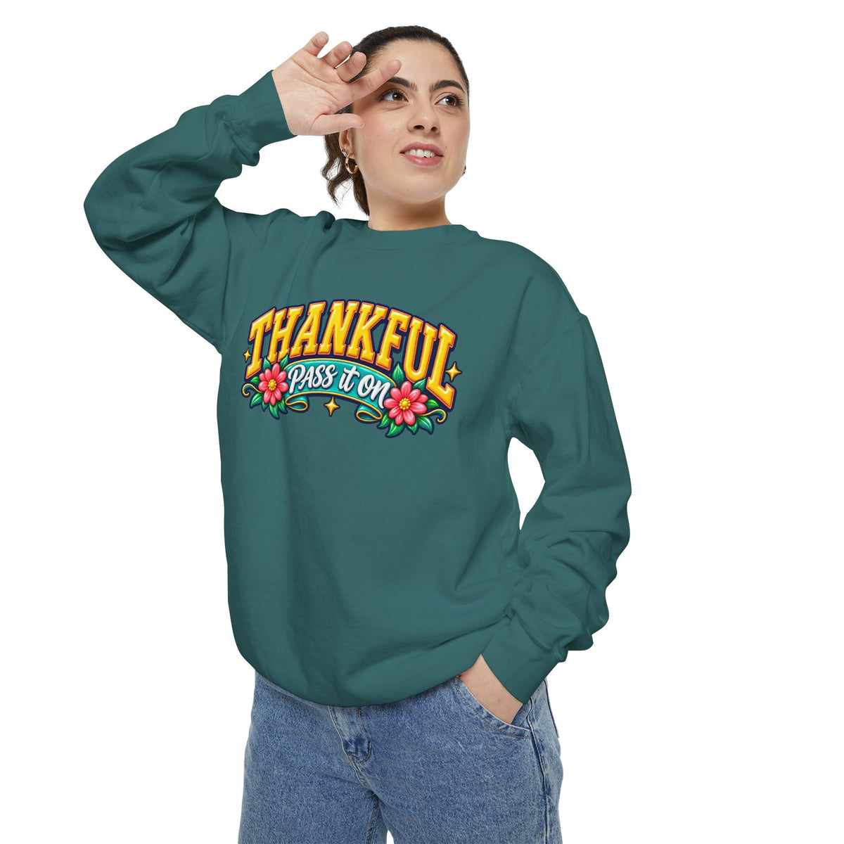 Thankful Pass It On Sweatshirt — Graphic Thankful Floral Crewneck