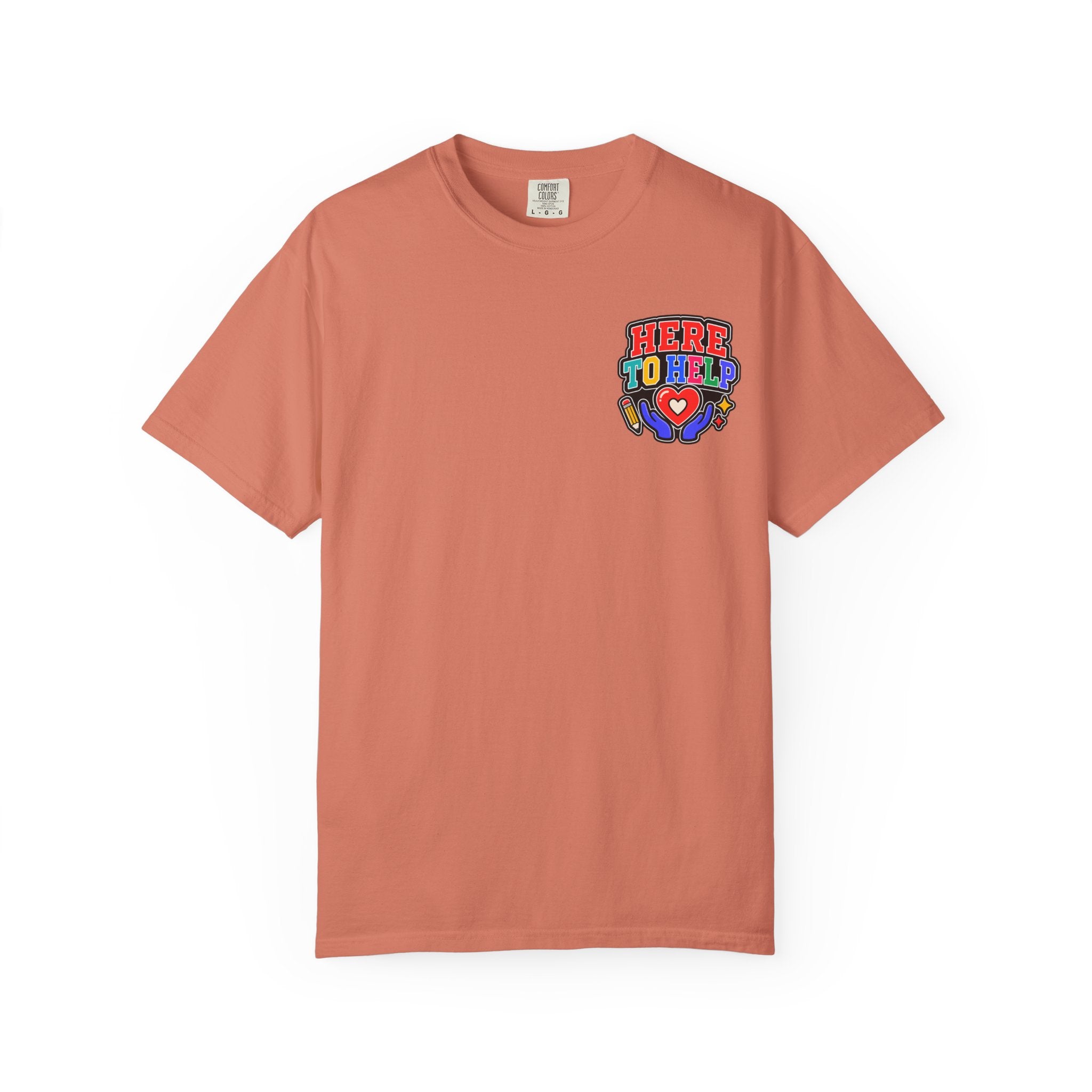 Here to Help School Support Staff Comfort Colors® Tee 🍎✏️