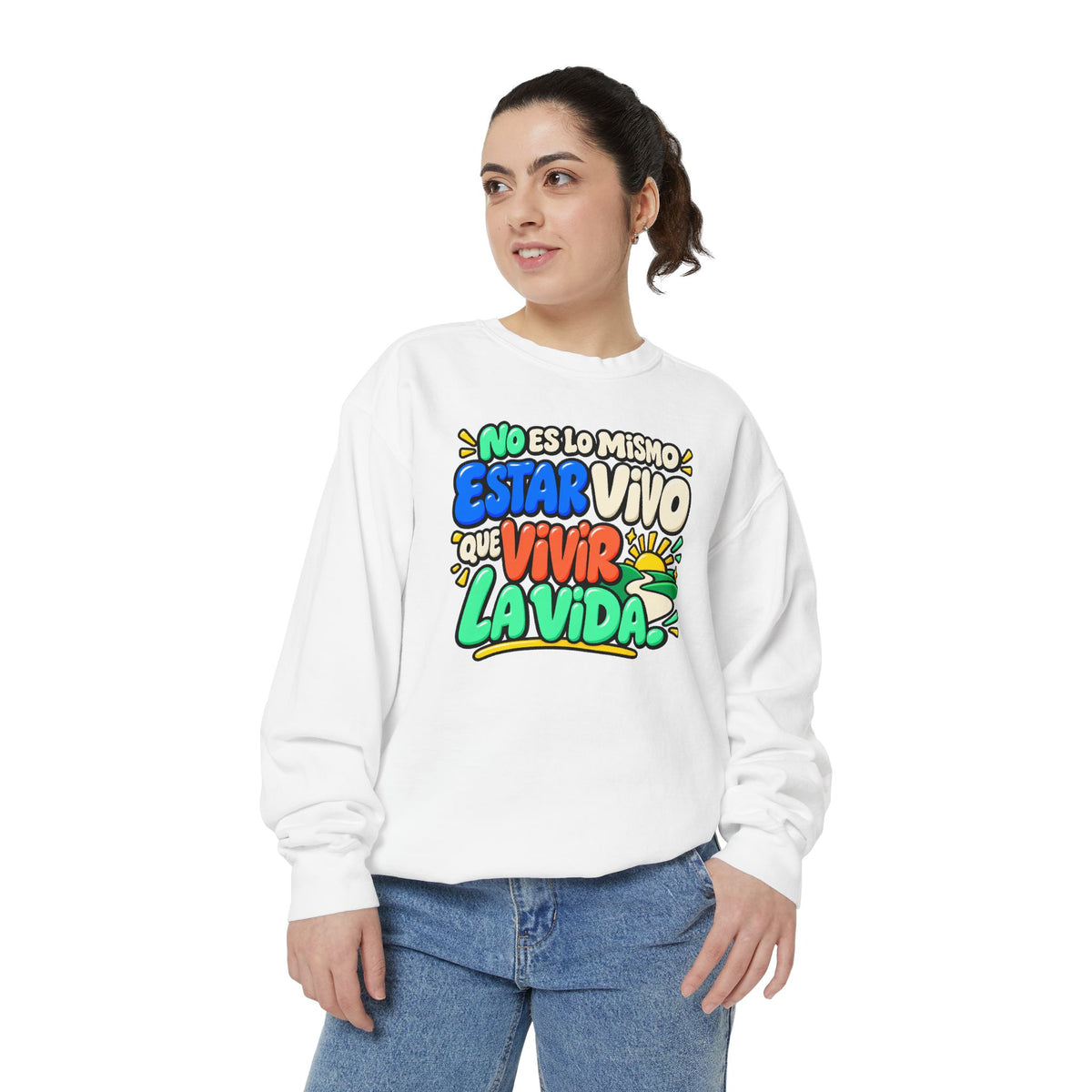 No Es Lo Mismo Estar Vivo Que Vivir la Vida Sweatshirt | Spanish Inspirational Crewneck 🌅✨