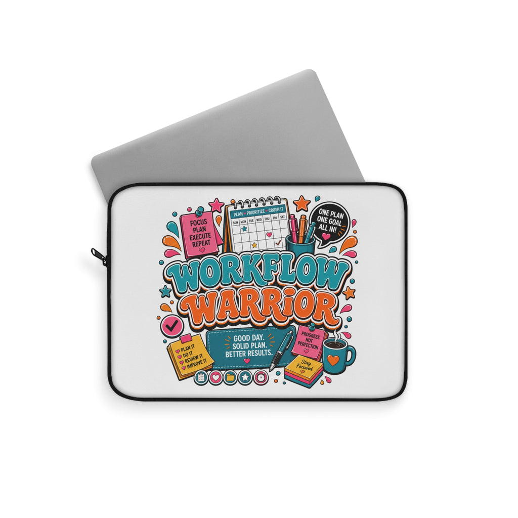 Workflow Warrior - Cute Productivity Organizer Laptop and iPad Sleeve