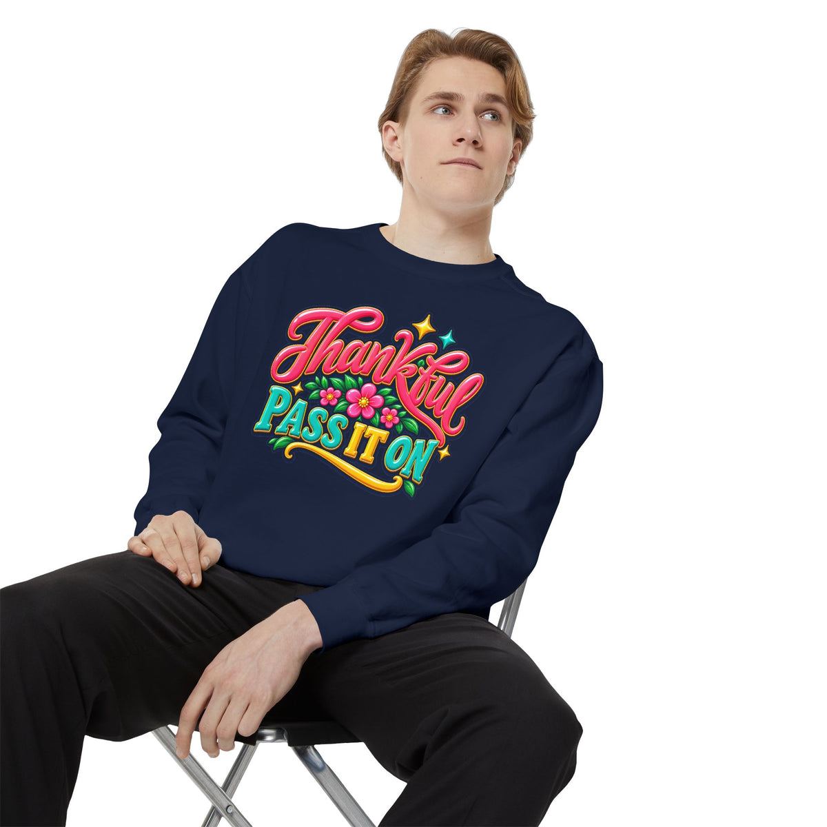 Thankful - Pass It On Sweatshirt