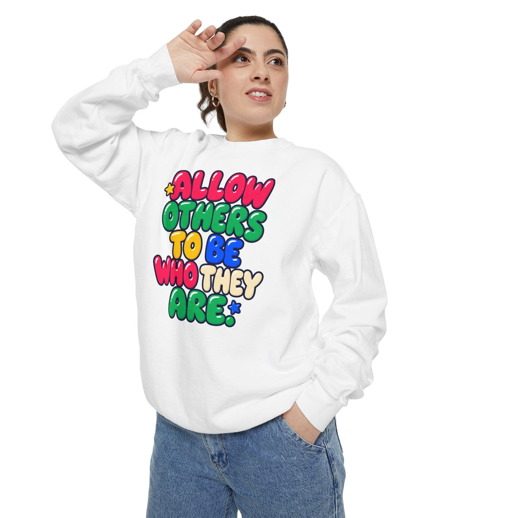 Allow Others to Be Who They Are Sweatshirt | Kindness & Acceptance Crewneck 🌼💛