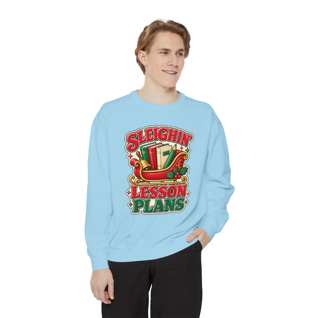 Sleighin’ Lesson Plans Christmas Teacher Sweatshirt