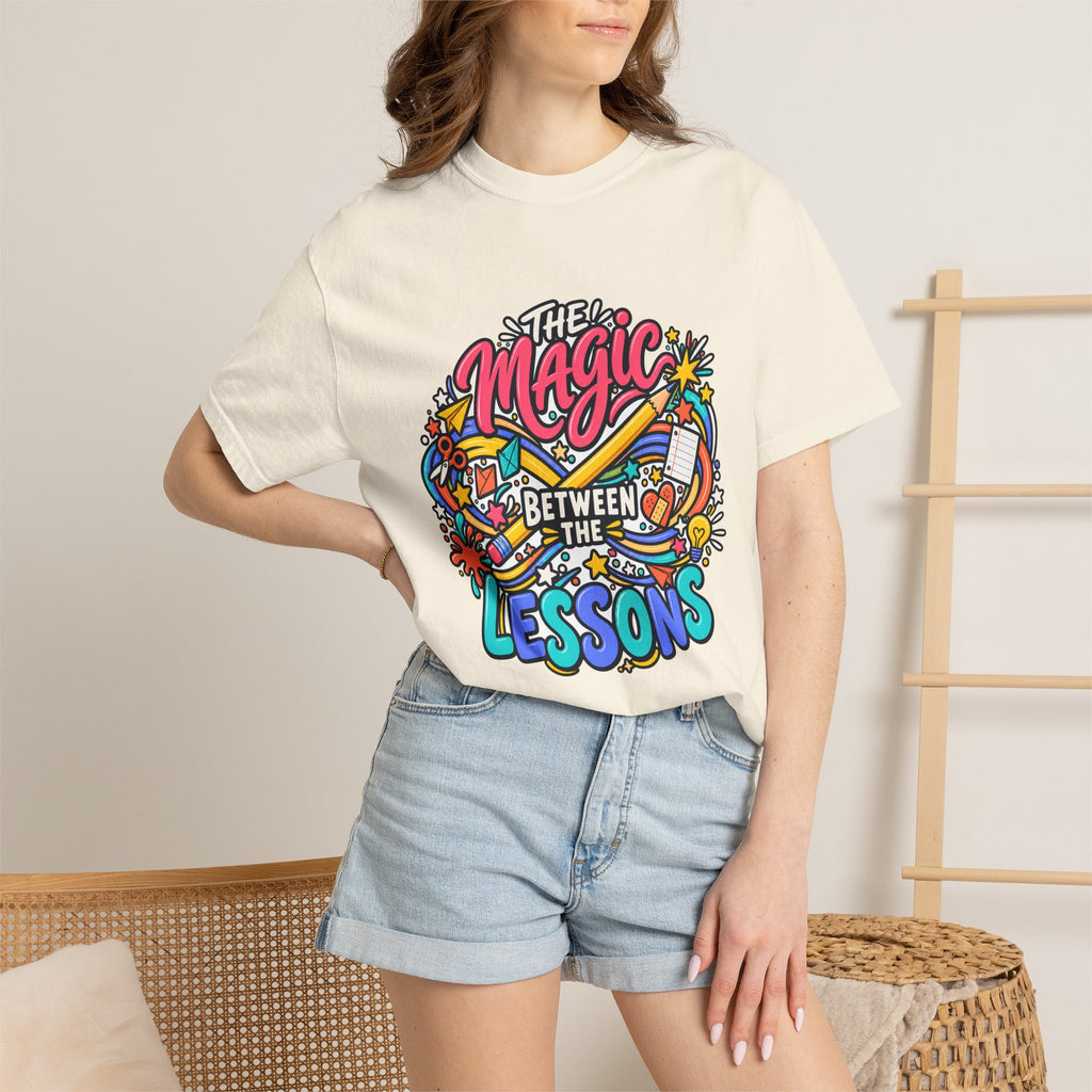 The Magic Between the Lessons Teacher Comfort Colors® Tee ✏️✨