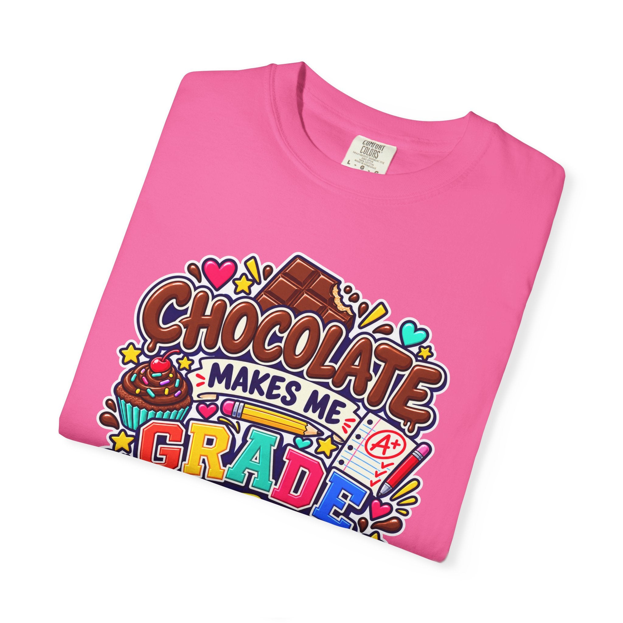 Chocolate Makes Me Grade Better Heavyweight Tee 🍫📚✏️