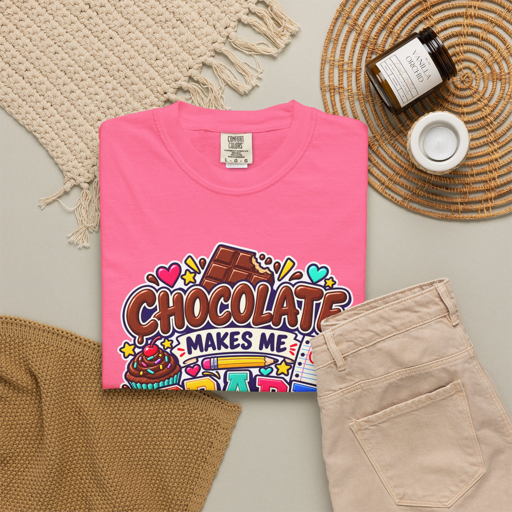 Chocolate Makes Me Grade Better Heavyweight Tee 🍫📚✏️