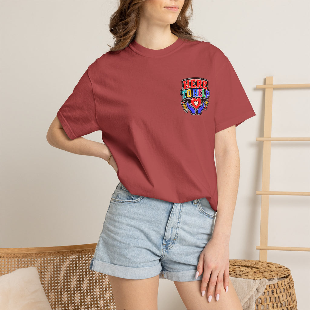 Here to Help School Support Staff Comfort Colors® Tee 🍎✏️