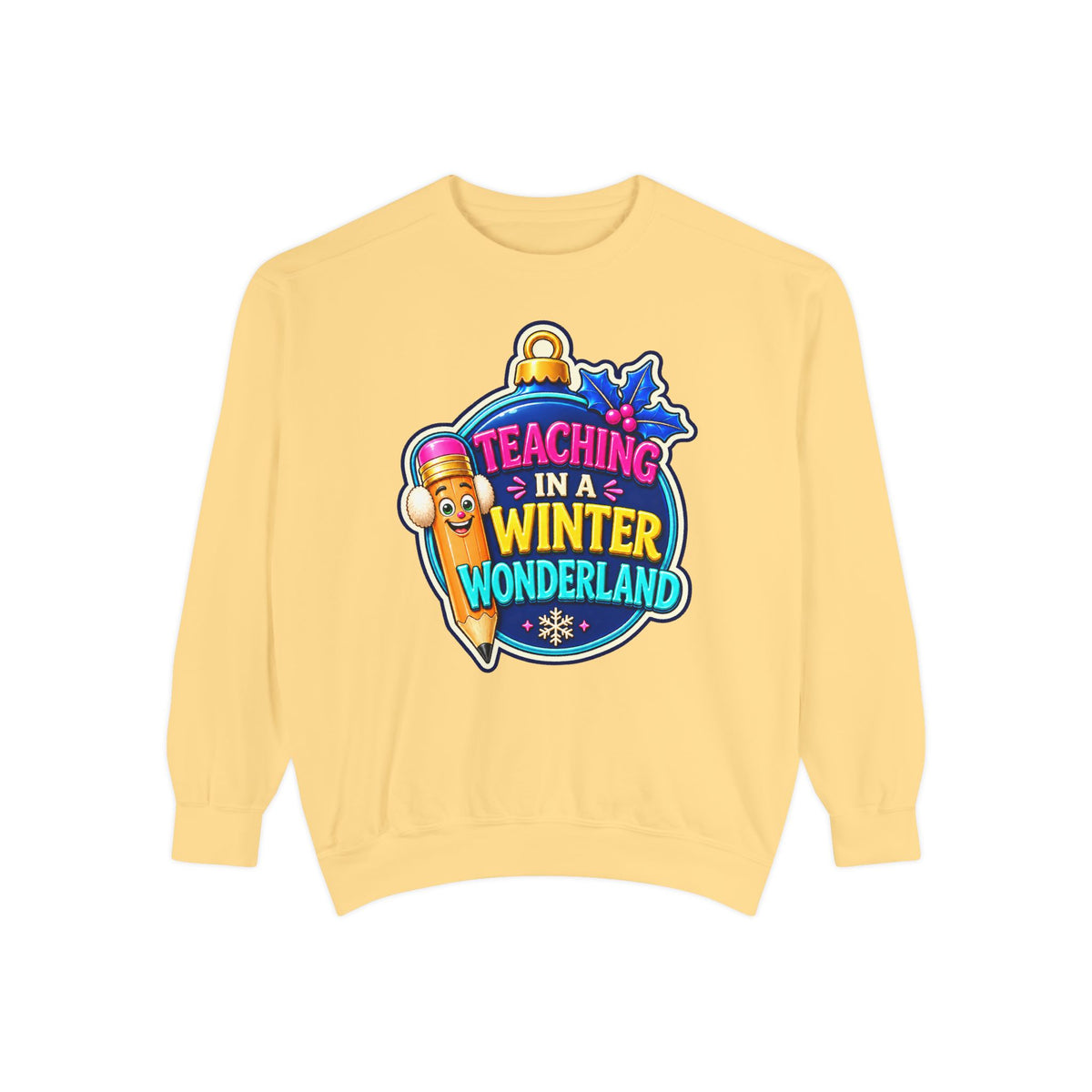 Teaching in a Winter Wonderland Christmas Sweatshirt