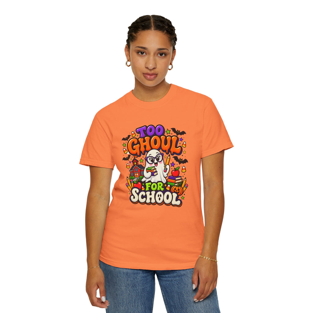 Too Ghoul for School T-Shirt — Cute Halloween Ghost Back-to-School Tee