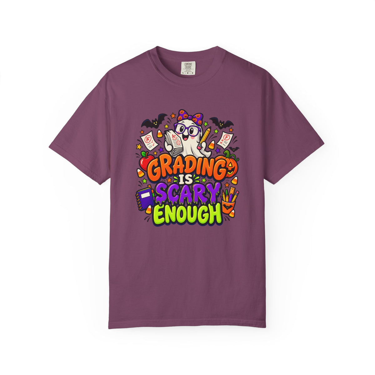 Grading Is Scary Enough T-Shirt — Halloween Teacher Funny Tee