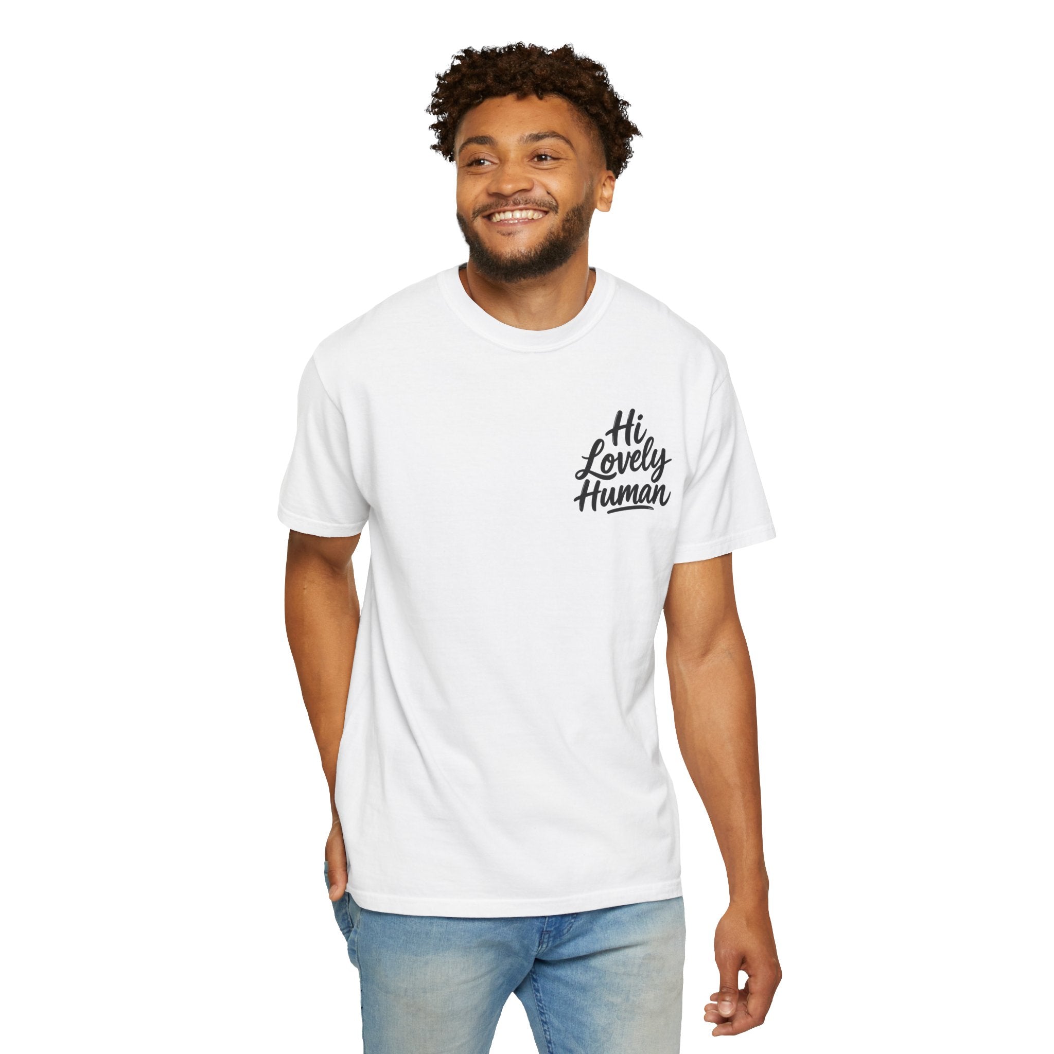 Hi Lovely Human T-Shirt – Positive Message Front & Back Adult Tee