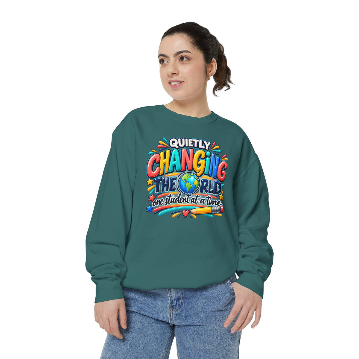 Quietly Changing the World Colorful Sweatshirt - Teacher Appreciation Crewneck