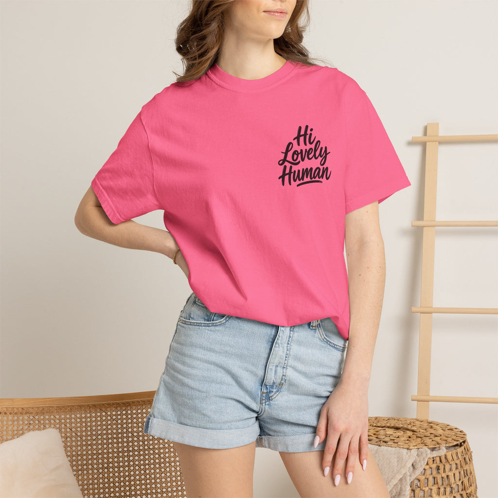 Hi Lovely Human T-Shirt – Positive Message Front & Back Adult Tee