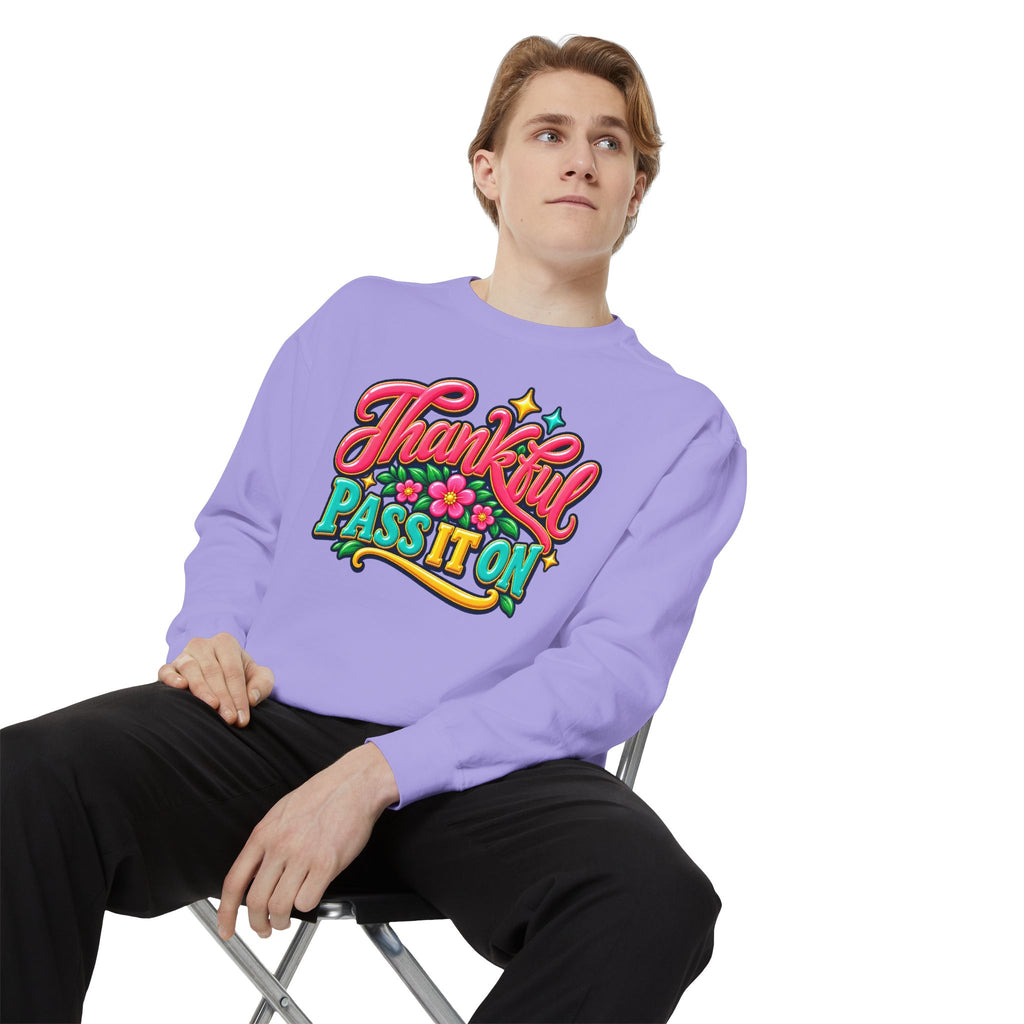 Thankful - Pass It On Sweatshirt