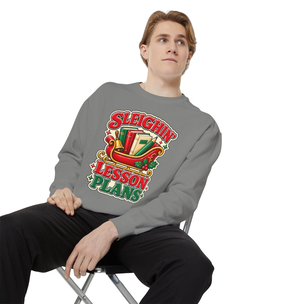 Sleighin’ Lesson Plans Christmas Teacher Sweatshirt