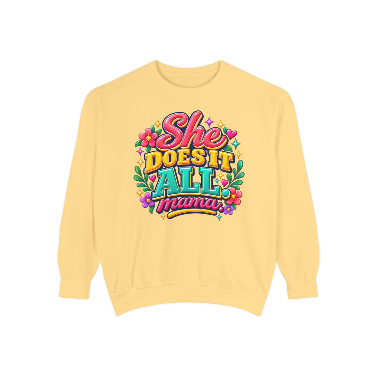 She Does It All Mama Sweatshirt — Floral Mom Appreciation Crewneck