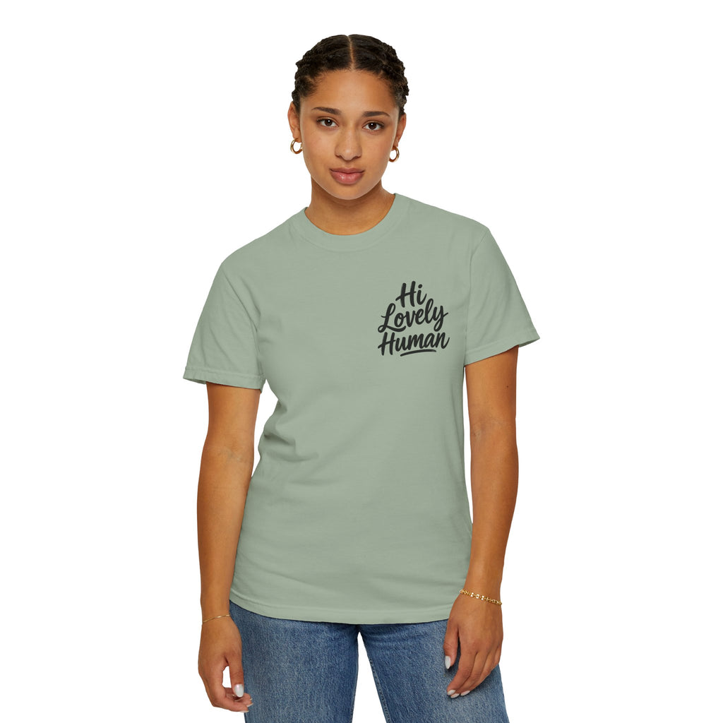 Hi Lovely Human T-Shirt – Positive Message Front & Back Adult Tee