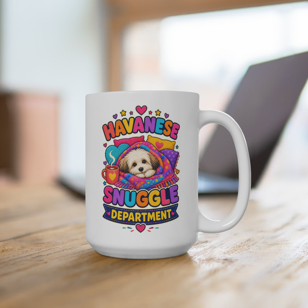 Havanese Snuggle Department Mug - Cute Cozy Dog Coffee Cup - Colorful Havanese Mom, Dad and Pet Lover Gift