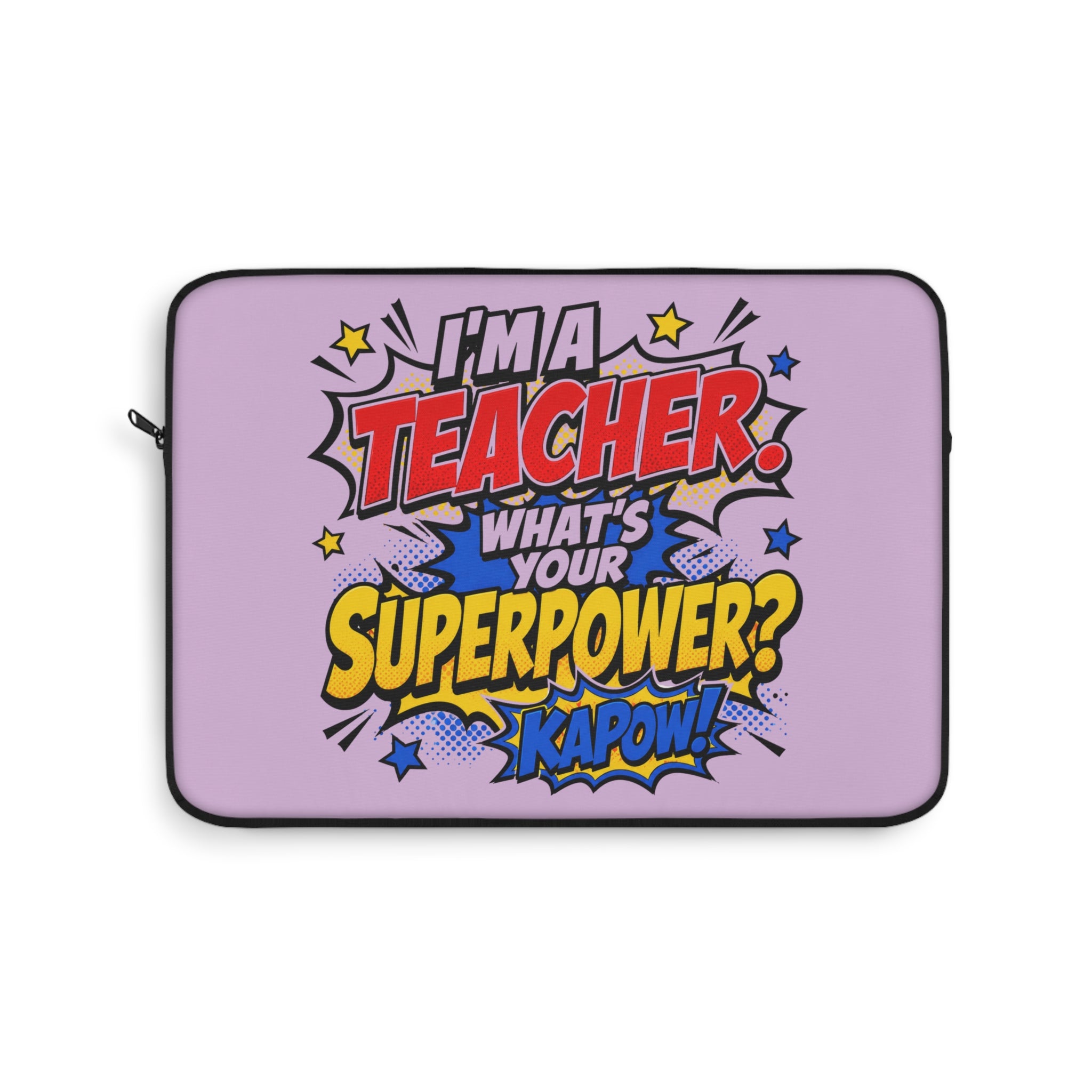 Teacher Superpower - Pink Laptop and iPad Sleeve