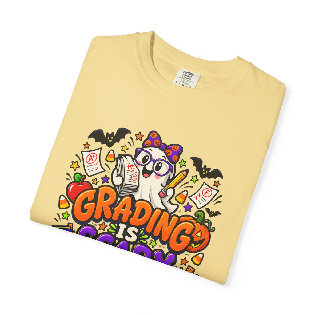 Grading Is Scary Enough T-Shirt — Halloween Teacher Funny Tee