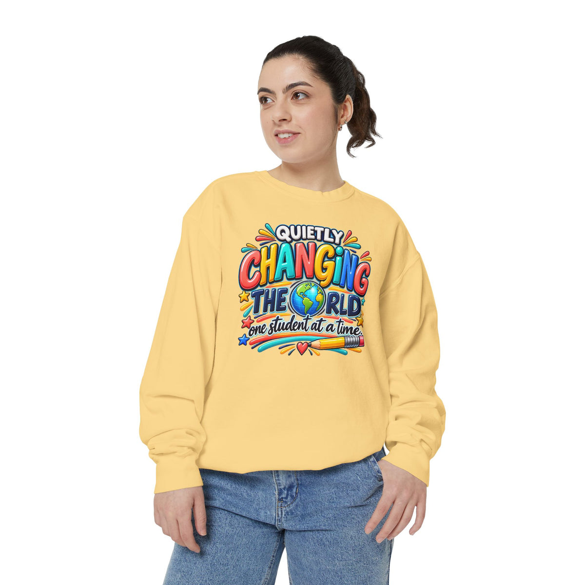 Quietly Changing the World Colorful Sweatshirt - Teacher Appreciation Crewneck