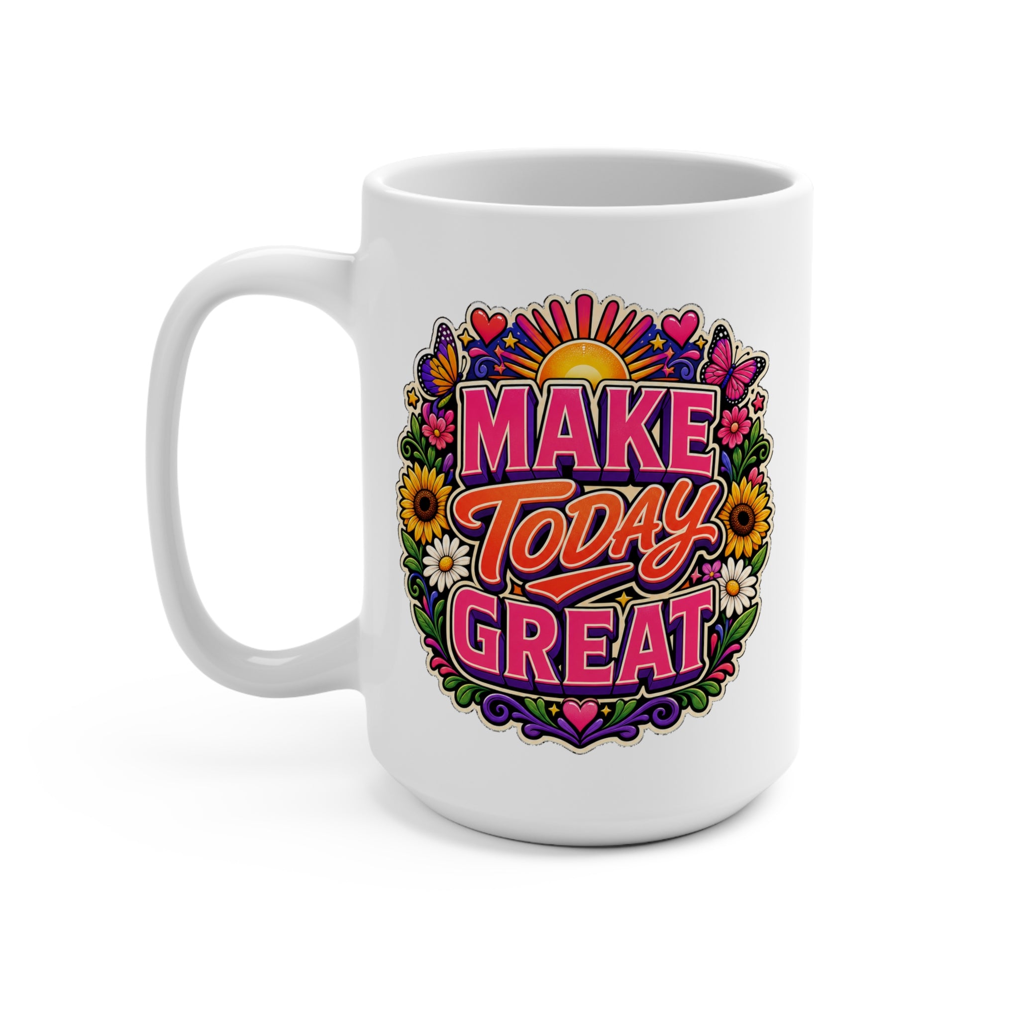 Make Today Great Mug - Inspirational Coffee Cup - Positive Motivation Gift for Women, Students, Coworkers and Goal Setters