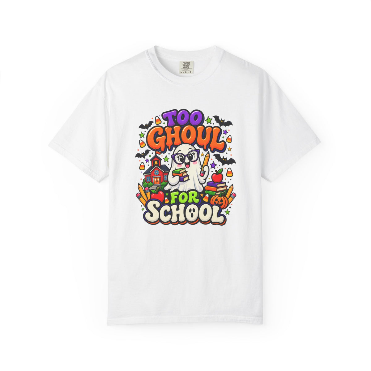Too Ghoul for School T-Shirt — Cute Halloween Ghost Back-to-School Tee