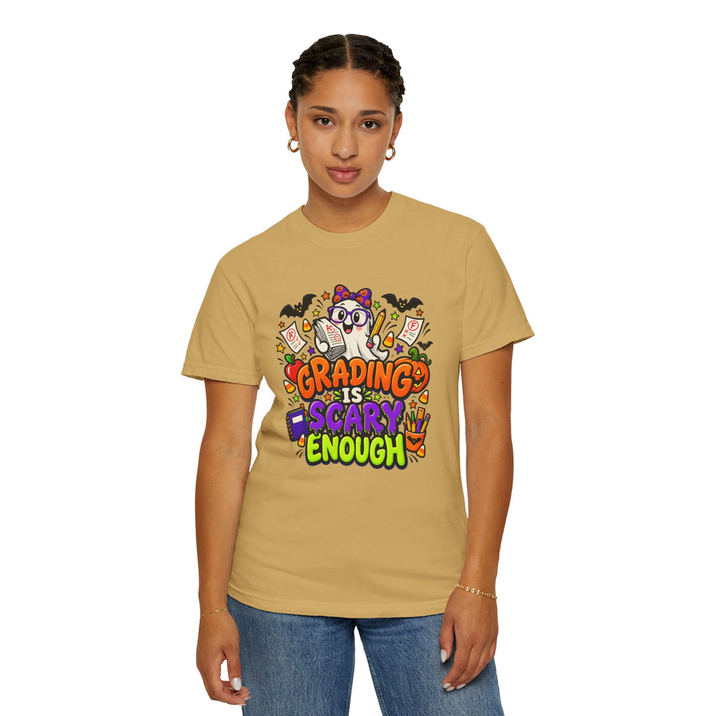 Grading Is Scary Enough T-Shirt — Halloween Teacher Funny Tee