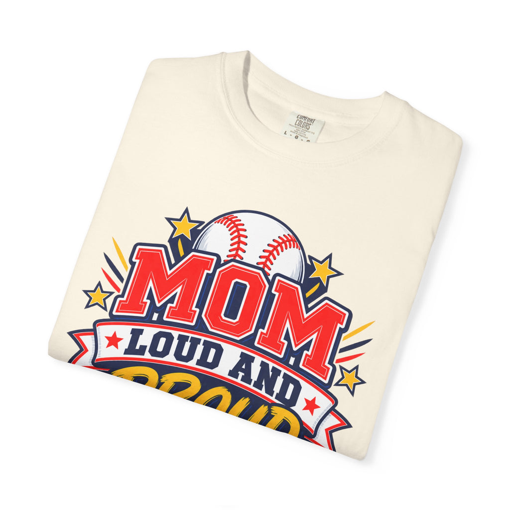 Baseball Mom Loud and Proud Comfort Colors® Tee ⚾️💙