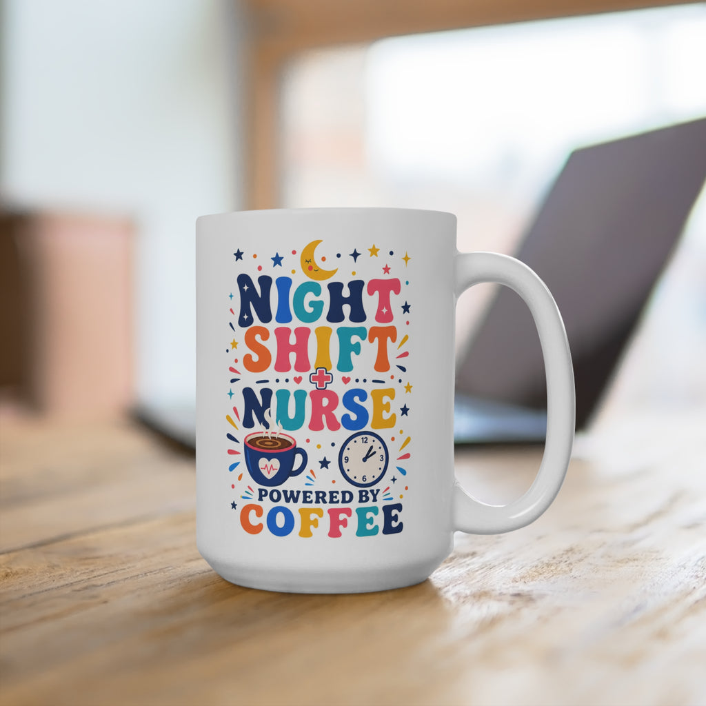 Night Shift Nurse Powered by Coffee Mug - Funny Nurse Coffee Cup - Overnight Healthcare Worker and Nursing Gift