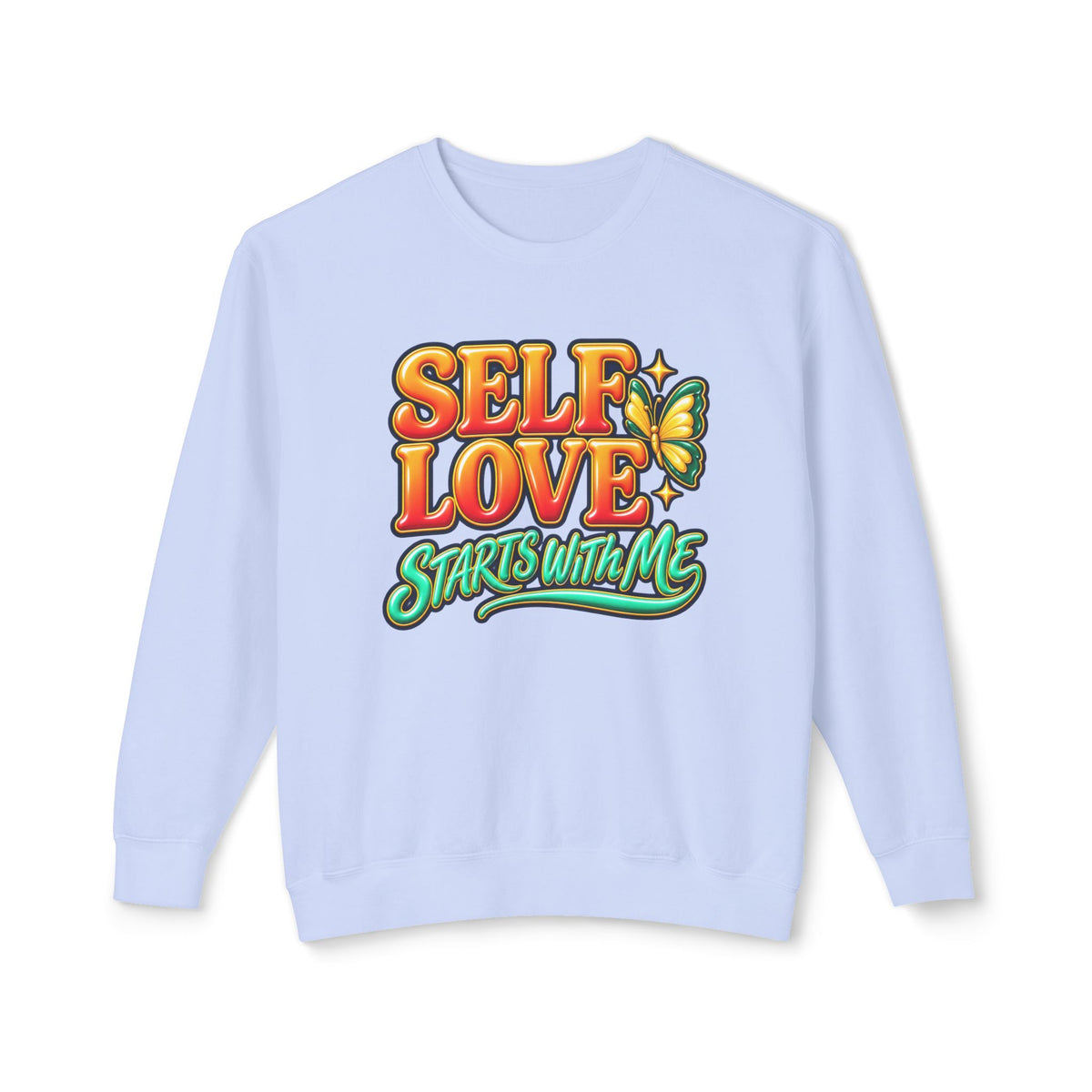 Self Love Starts With Me Crewneck Sweatshirt
